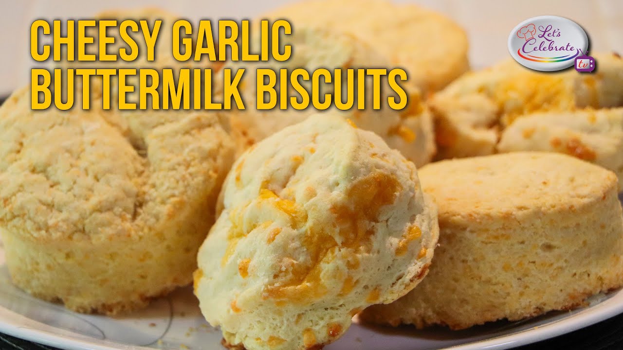 Cheesy Garlic Buttermilk Biscuits Lets Celebrate Tv 0956