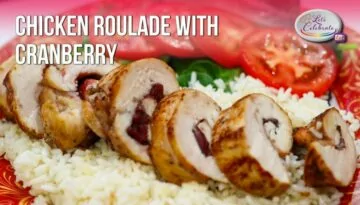 Chicken Roulade with Cranberry | Let’s Celebrate TV