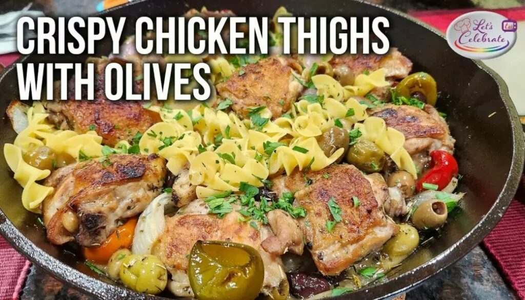 Crispy Chicken Thighs with Roasted Olives, Onions, and Pickled Peppers