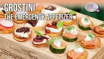 Crostini – The Emergency Appetizer | Let’s Celebrate TV