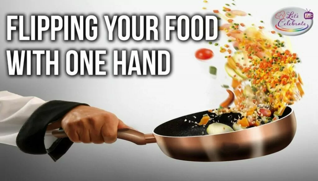 Flipping Your Food with One Hand – Basic Kitchen Skills