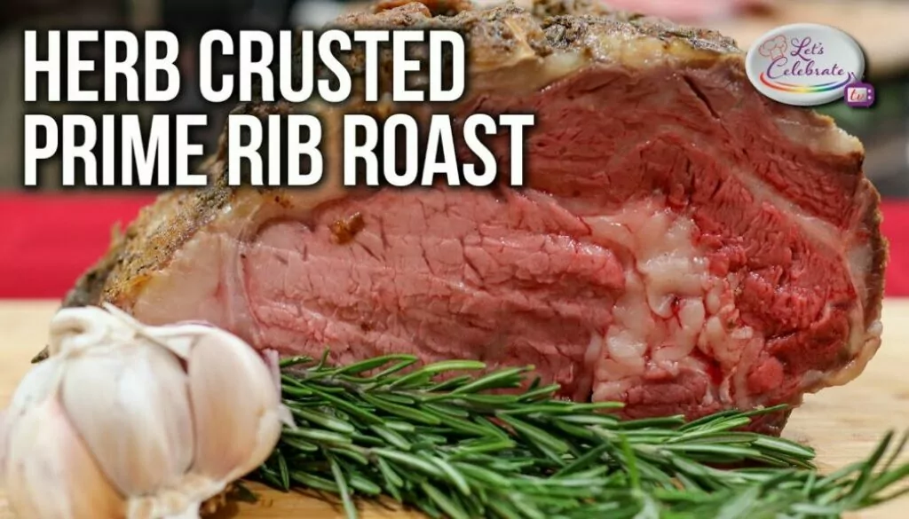 Herb Crusted Prime Rib Roast – Cooked Low and Slow