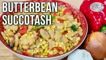 How to Make Butterbean Succotash | Move over Green Lima Beans!
