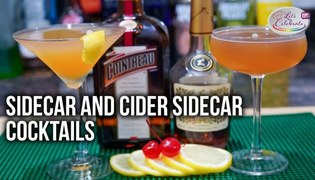 How to Make the Sidecar Cocktail and Cider Sidecar