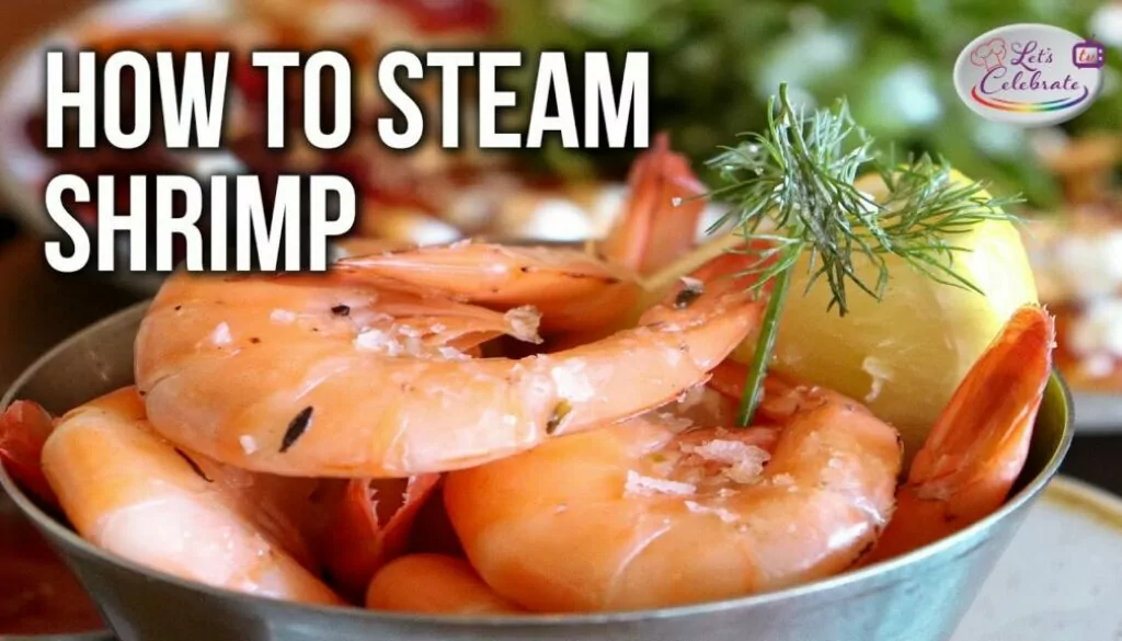 How to Steam Shrimp – Basic Kitchen Skills