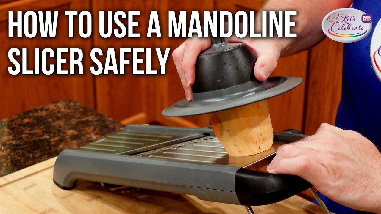 How to use a Mandoline Slicer Safely - Basic Kitchen Skills - Let's ...