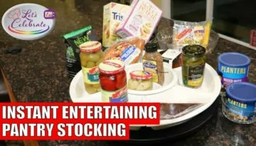 Instant Entertaining Pantry Stocking – Lets Celebrate TV