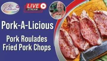 Let’s Celebrate TV Live – Pork-A-Licious