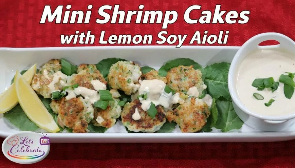 Mini Shrimp Cakes with Lemon Soy Aioli