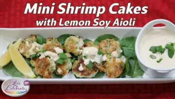 Mini Shrimp Cakes with Lemon Soy Aioli