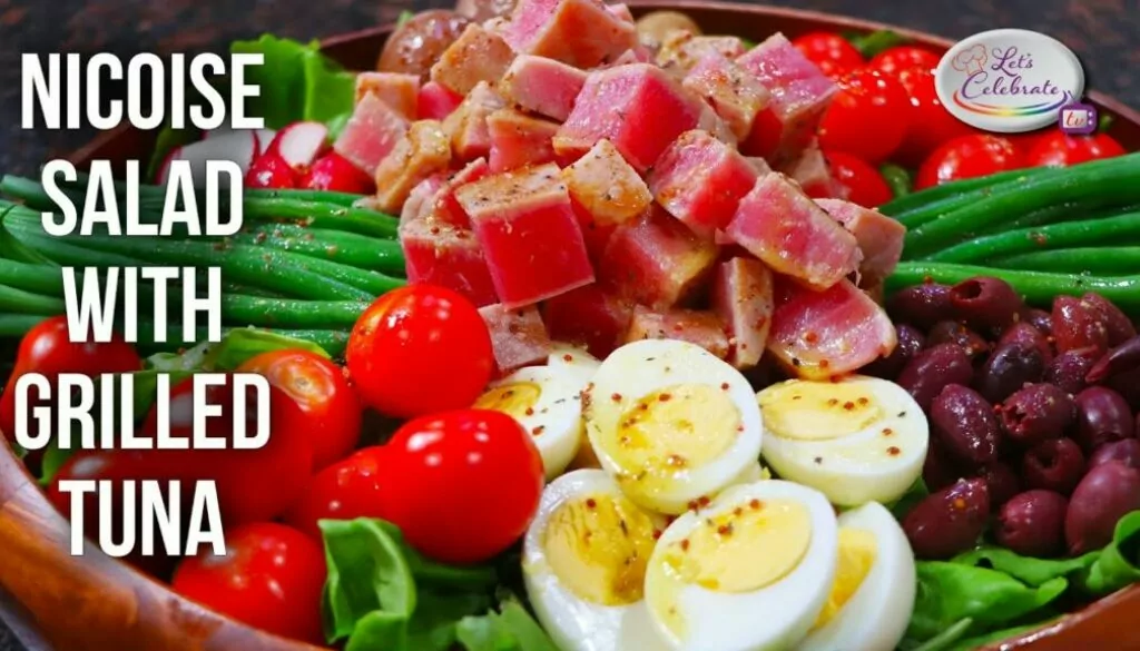 Nicoise Salad with Grilled Tuna | Let’s Celebrate TV