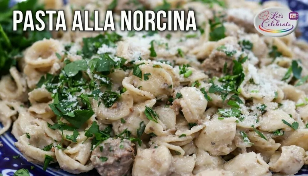 Pasta alla Norcina – Orecchiette with Sausage Cream Sauce