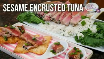Sesame Encrusted Tuna – 3 Ways | Let’s Celebrate TV