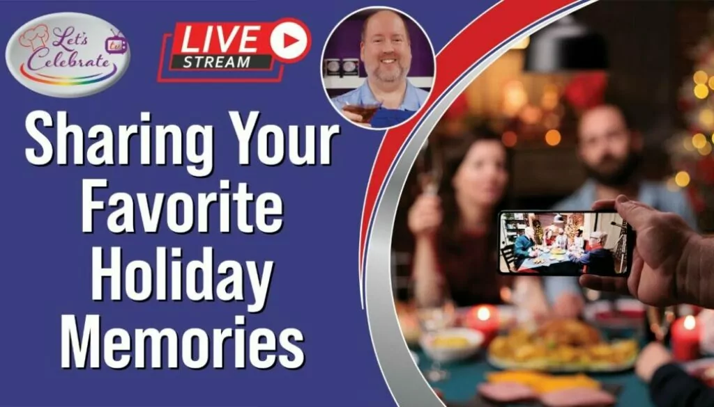 Sharing Your Favorite Holiday Memories – A virtual fireplace of your stories.