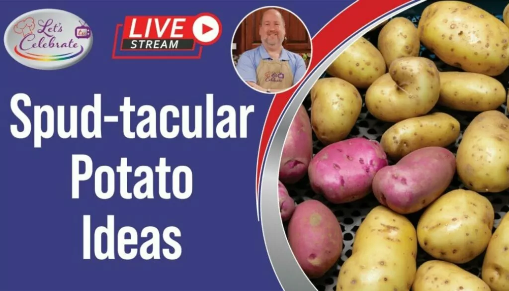 Spud-tacular Potato Ideas – Breaking Free from French Fries