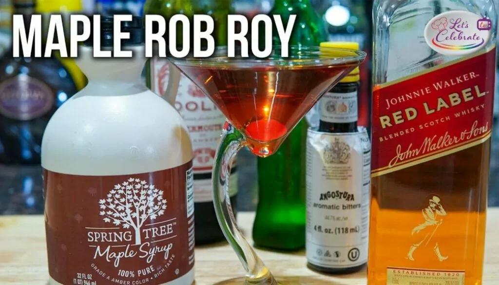 The Classic Rob Roy and the Maple Rob Roy – Smokey Manhattan Cocktails
