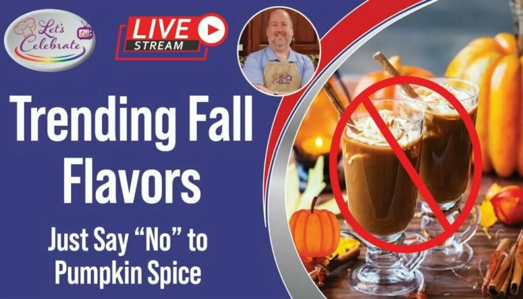 Trending Fall Flavors: Just Say No to Pumpkin Spice