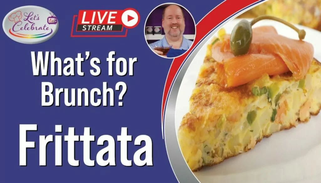 What’s for Brunch – Frittata | Whisk, Pour, and Sizzle!