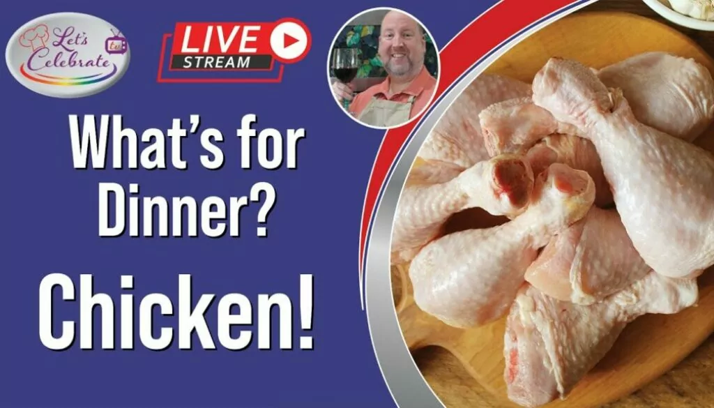 What’s for Dinner – Chicken | From Tender Grilled to Crispy Fried