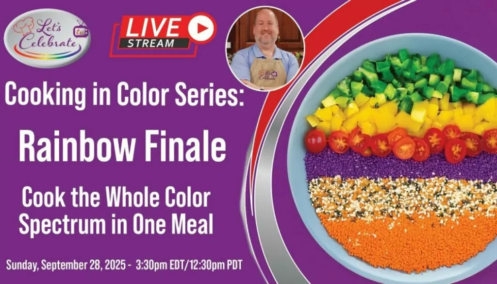 Cooking in Color Series – 🌈Rainbow Finale: Cook the Whole Color Spectrum in One Meal!