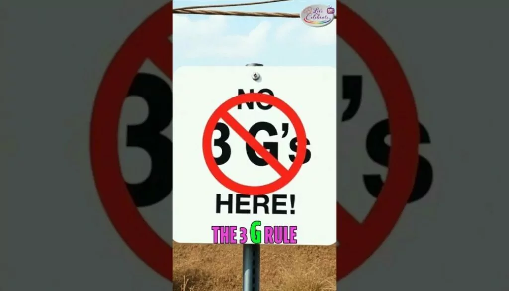 Why We Don’t Allow the 3 G’s at Family Events