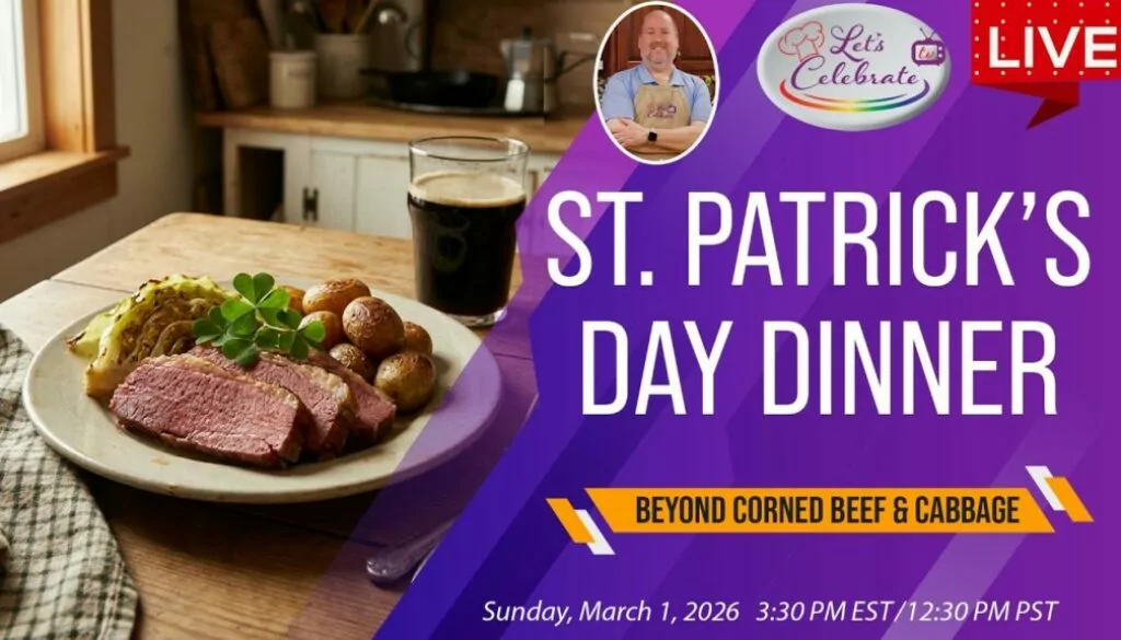 St. Patrick’s Day — Beyond Corned Beef & Cabbage
