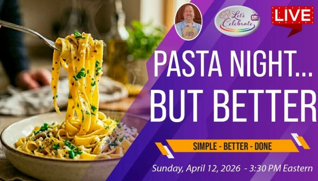 Pasta Night: But Better – Simple, Better and Done!