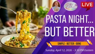 Pasta Night: But Better – Simple, Better and Done!
