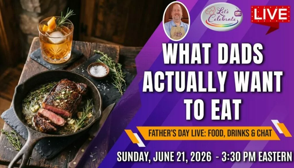 Father’s Day LIVE: Food, Drinks & Chat