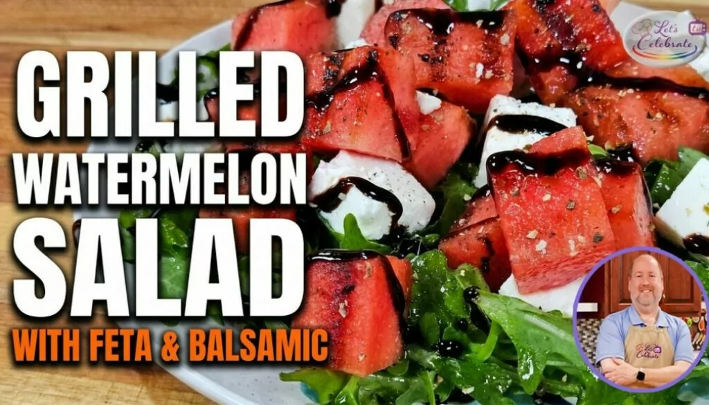 The Best Summer Salad You’ll Ever Make | Grilled Watermelon with Feta