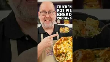 Chicken Pot Pie meets Bread Pudding – you have to try this!